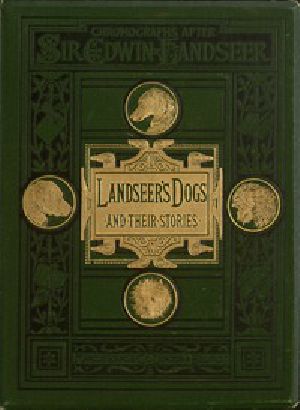 [Gutenberg 53088] • Landseer's Dogs and Their Stories